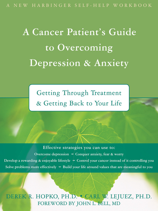 Title details for A Cancer Patient's Guide to Overcoming Depression and Anxiety by Derek Hopko - Available